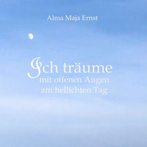 Ich träume mit offenen Augen am hellichten Tag. Buch